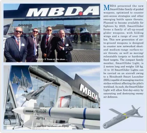  ??  ?? MBDA’s ‘A’ Team at the show .... .... and their hardware on display