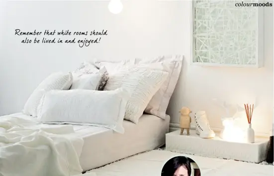  ??  ?? Remember that white rooms should
also be lived in and enjoyed!