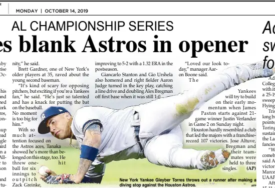  ?? AFP ?? New York Yankee Gleyber Torres throws out a runner after making a diving stop against the Houston Astros.