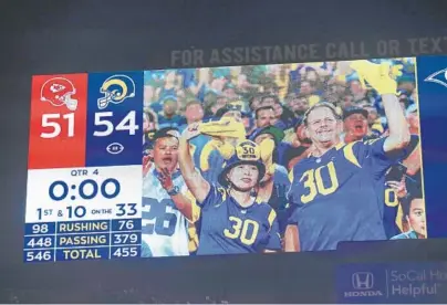  ?? SEAN M. HAFFEY/GETTY ?? The final score of 54-51 is seen on the screen after the Rams defeated the Chiefs in their “Monday Night Football” game in Los Angeles. The teams boast two of the NFL’s most explosive offenses, while the Dolphins rank 26th with just 19.9 points per game.