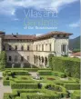  ??  ?? VILLAS OF THE RENAISSANC­E ITALY THROUGH ITS PALACES
AND GARDENS