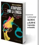  ??  ?? Larousse