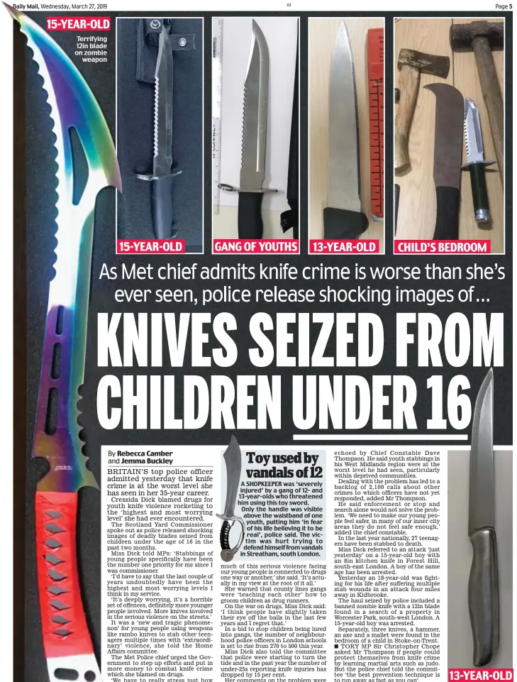  ??  ?? Terrifying 12in blade on zombie weapon 13-YEAR-OLD 15-YEAR-OLD GANG OF YOUTHS 15-YEAR-OLD 13-YEAR-OLD CHILD’S BEDROOM