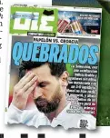  ?? ?? Despair: Argentinia­n newspaper Ole brands team ‘broken’ after loss