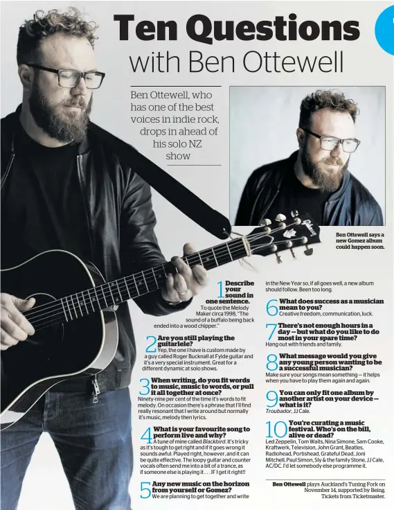  ??  ?? Ben Ottewell says a new Gomez album could happen soon.