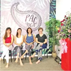  ??  ?? Founders of PACYoga (from left) Rose,Tanty,Allycia and Pat at the grand opening of their studio in Damai.