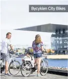  ??  ?? Bycyklen City Bikes