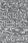  ??  ?? "The History of Bees" by Maja Lunde; Touchstone, 352 pages, $24.99