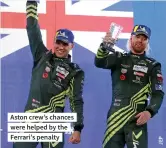  ??  ?? Aston crew’s chances were helped by the Ferrari’s penalty