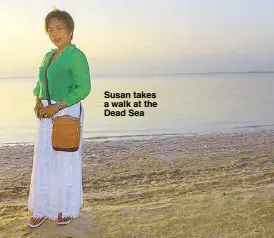  ??  ?? Susan takes a walk at the Dead Sea