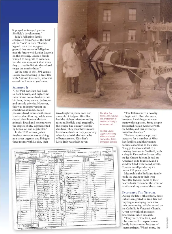  ??  ?? The West Bar Italians site includes this photograph of the Rebori family’s ice-cream cart
In 1891 Louisa Lagoria was living with members of many other Italian immigrant families