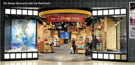  ?? ?? The Disney Store and, inset, the Food Court.