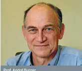  ??  ?? Prof. André Burger
