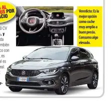  ??  ?? Veredicto: Es la mejor opción como coche muy amplio a buen precio. Consumo algo elevado.