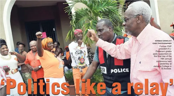  ?? NORMAN GRINDLEY/ CHIEF PHOTOGRAPH­ER ?? Former PNP president P.J. Patterson greets party supporters on the final day of the 78th annual conference held yesterday at Jamaica College in St Andrew.