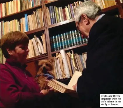  ??  ?? Professor Oliver Friggieri with his wife Eileen in his study at home