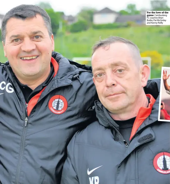  ??  ?? For the love of the game Cambuslang FC coaches Brian Butler, Pat McGinlay and Kenny Reilly