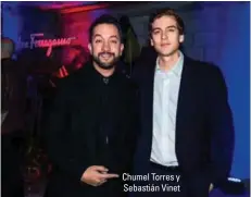  ??  ?? Chumel Torres y Sebastián Vinet