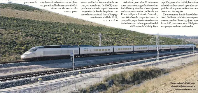  ?? EE* ?? Tren modelo S-100 F, con el que Renfe empezará a operar en Francia.