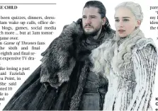  ?? Picture: Helen Sloan/HBO ?? Kit Harington is Jon Snow and Emilia Clarke is Daenerys Targaryen in Game of Thrones.