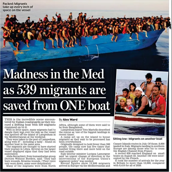  ??  ?? Packed: Migrants take up every inch of space on the vessel
Sitting low : Migrants on another boat