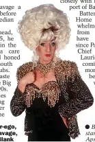  ?? ?? TV HIT: Paul’s alter-ego, drag queen Lily Savage, hosted Blankety Blank
B&B By The Sea starts on BBC Two on April 10.