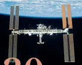 ??  ?? Stazione spaziale internazio­nale Iniziò a essere assemblata nel 1998, la fine missione è stata spostata più volte fino al 2024 e potrebbe arrivare fino al 2028: 30 anni di vita