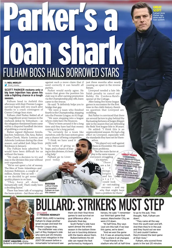  ??  ?? SUCCESS Loftus-Cheek has boosted Fulham on loan this season
GREAT SCOTT Fulham boss Parker has done well in loan system