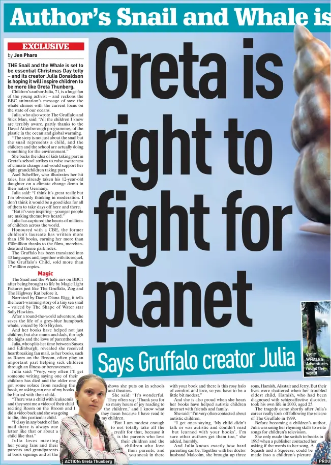  ??  ?? ACTION: Greta Thunberg
VISIT WHALES: Adventures round the world
PROU