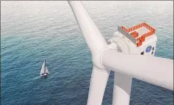  ?? Provided by GE ?? A rendering of GE'S Haliade-x offshore wind turbine, one of the largest in the world. Union and political leaders are urging GE to start making the wind turbines in Schenectad­y.