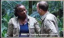  ?? ?? DIRECT Charlene questions Hancock