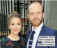  ??  ?? GEMMA WITH HER HUSBAND, COMEDIAN GERRY HOWELL