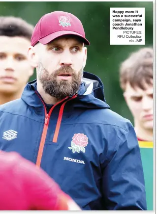  ?? PICTURES: RFU Collection via JMP ?? Happy man: It was a succesful campaign, says coach Jonathan Pendlebury