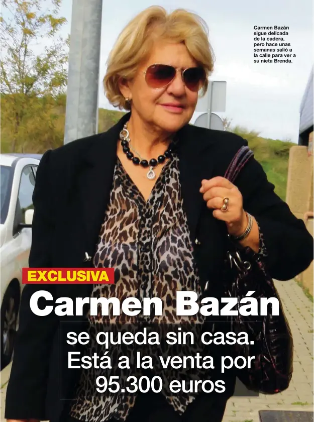  ??  ?? Carmen Bazán sigue delicada de la cadera, pero hace unas semanas salió a la calle para ver a su nieta Brenda.