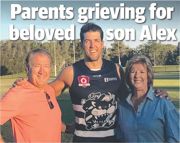  ?? Picture: SUPPLIED ?? Parents Lou and Jill have been devastated by the death in a cycling accident of their footy star son Alexander Aurrichio