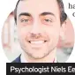  ??  ?? Psychologi­st Niels Eek