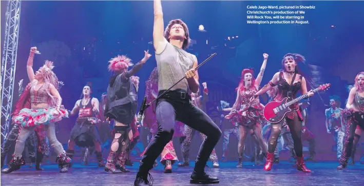  ?? ?? Caleb Jago-Ward, pictured in Showbiz Christchur­ch’s production of We Will Rock You, will be starring in Wellington’s production in August.