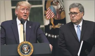  ?? Alex Wong / Getty Images ?? President Donald Trump with Attorney General William Barr in the Rose Garden of the White House in Washington, D.C.