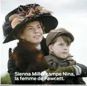 ??  ?? Sienna Miller campe Nina, la femme de Fawcett.
