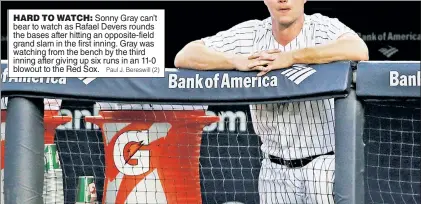  ?? Paul J. Bereswill (2) ?? HARD TO WATCH: Sonny Gray can’t bear to watch as Rafael Devers rounds the bases after hitting an opposite-field grand slam in the first inning. Gray was watching from the bench by the third inning after giving up six runs in an 11-0 blowout to the Red...