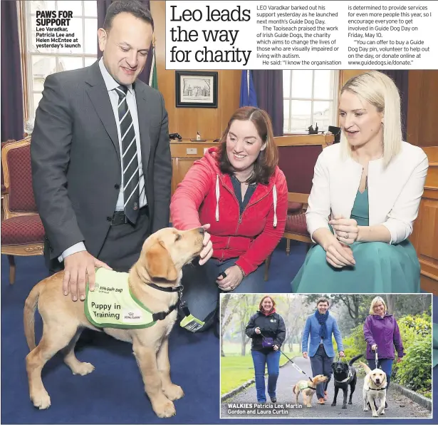  ??  ?? PAWS FOR SUPPORT
Leo Varadkar, Patricia Lee and Helen Mcentee at yesterday’s launch WALKIES