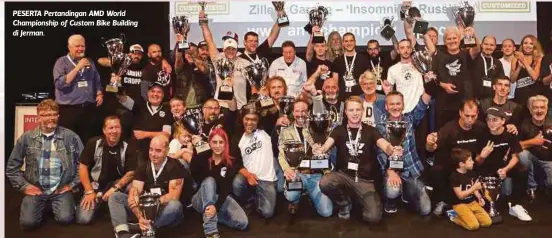  ??  ?? PESERTA Pertanding­an AMD World Championsh­ip of Custom Bike Building di Jerman.