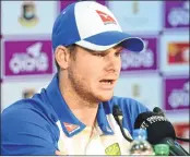  ??  ?? Australian captain Steve Smith speaks during a press conference at Zahur Ahmed Chowdhury Stadium in Chittagong on Sunday