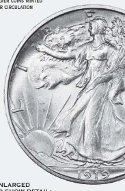  ??  ?? SILVER: one of the last silver coins minted for circulatio­n
ENLARGED TO SHOW DETAIL: year varies 1916-1947