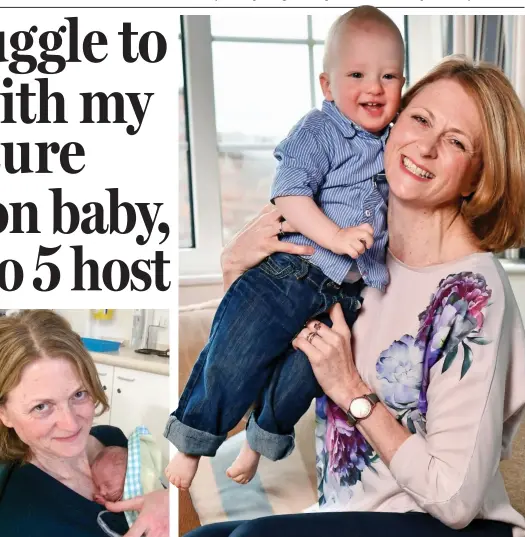  ??  ?? ‘Pivotal moment’: Holding Henry at last No looking back: Rachel Burden at home with her son, who is now 14 months old