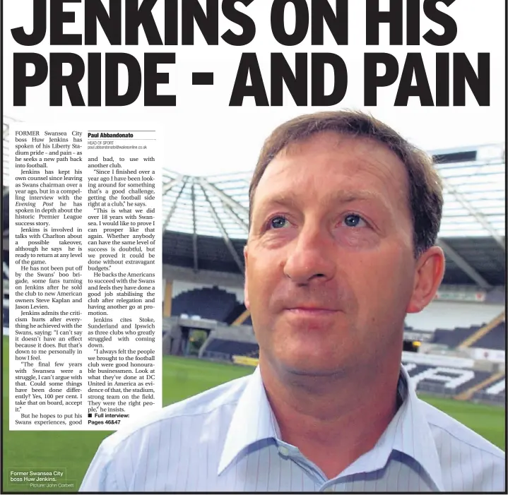  ?? Picture: John Corbett ?? Former Swansea City boss Huw Jenkins.