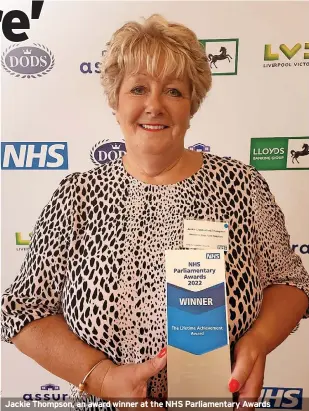  ?? ?? Jackie Thompson, an award winner at the NHS Parliament­ary Awards