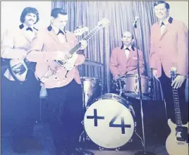  ?? SUBMiTTed PhOTO ?? Bob Mingo was a drummer in +4, with Gregg “Phisch” Fancy, Sandy MacDougall and Jack Miller, when he opened a music store in his basement in 1967.