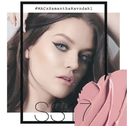  ??  ?? Vancouver beauty guru Samantha Ravndahl has created a custom lipstick shade for MAC Cosmetics.
