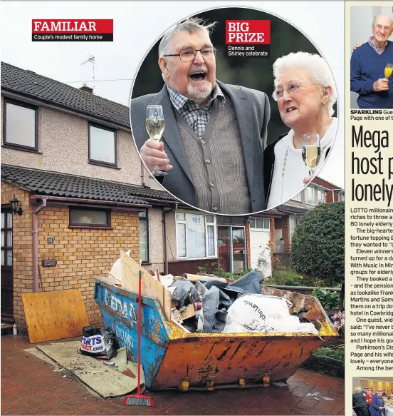  ??  ?? FAMILIAR Couple’s modest family home BIG PRIZE Dennis and Shirley celebrate